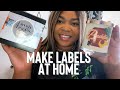 How to Make Labels for Free