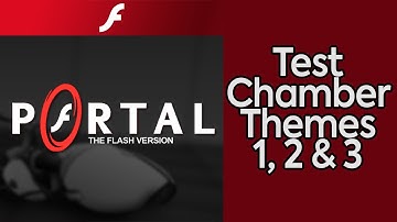 Portal: The Flash Version OST - Test Chamber Themes 1, 2 & 3 [HQ]