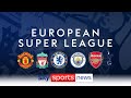 BREAKING: European Super League confirmed by 12 founding clubs