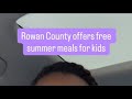 Rowan County offers free summer meals for kids