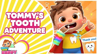 🦷 Tommy’s Tooth Adventure!  Fun Brushing Song & Oral Hygiene Tips for Kids 🪥