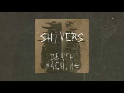 SHIVERS - Death Machine (Official Visualizer)