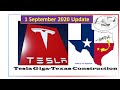 Tesla Gigafactory Texas 1 September 2020 Construction Update