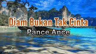 Diam Bukan Tak Cinta - Pance Pondaag lirik Lagu Lagu Indonesia ~ aku diam bukan karena tak mau