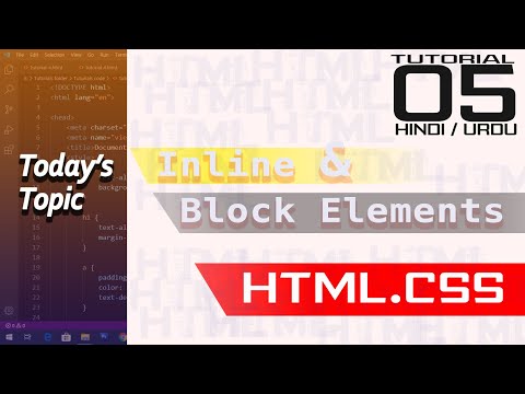HTML INLINE & BLOCK ELEMENTS tutorial in hindi || Diff. between inline & block elements - #5