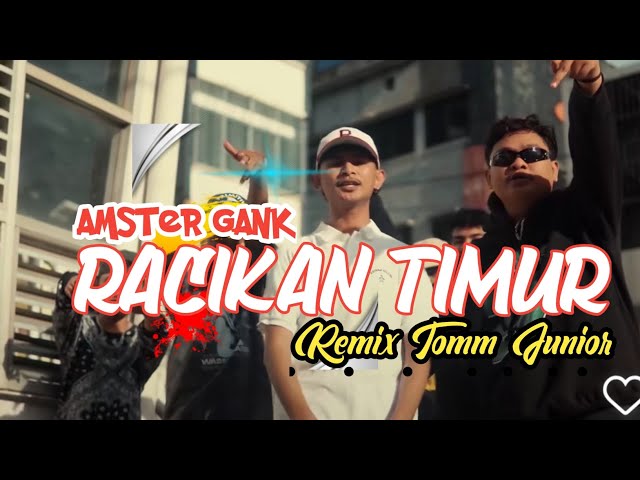 RACIKAN TIMUR AMSTR GANK REMIX TOMM JUNIOR class=