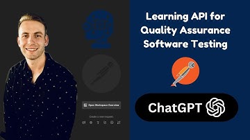 Learning API for Quality Assurance Software Testing with ChatGPT