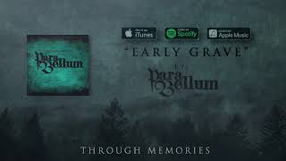 Para Bellum-Early Grave (Lyric Video)