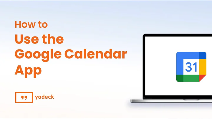 How To Use The Google Calendar App With Yodeck