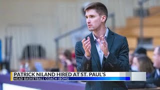 Patrick Niland Hired as St. Paul's Boys Basketball Coach