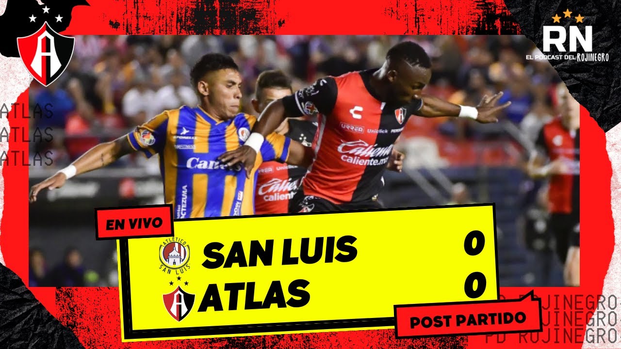 ATLAS EMPATA en SAN LUIS, Repechaje de VISITANTE | El Podcast del ...