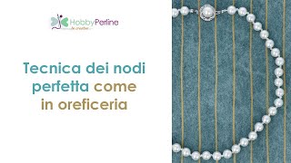 Come Fare Una Collana Con La Tecnica Dei Nodi Tutorial - Hobbyperline.com