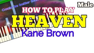 Video thumbnail of "[How to, Male] Heaven - Kane Brown (Easy Piano Tutorial + Lyrics/Lyric Video)"