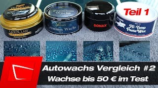 Wachs Vergleich Autowachs Test Meguiars Gold Class, Petzoldts Premium, Sonax Carnauba, Finish Kare