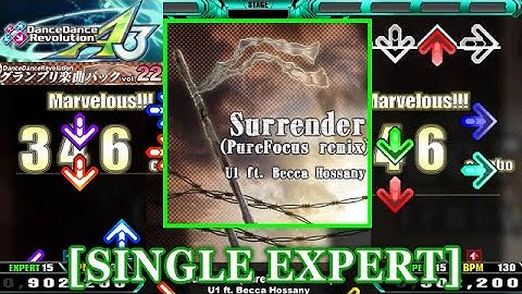 【DDR A3(GP)】 Surrender (PureFocus remix) / U1 ft. Becca Hossany [SINGLE EXPERT] 譜面確認+Clap