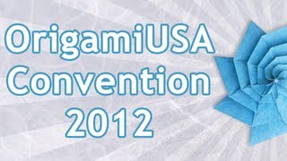OrigamiUSA Convention 2012