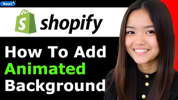 How to Add Animated Background in Shopify 2026 (Step By Step)