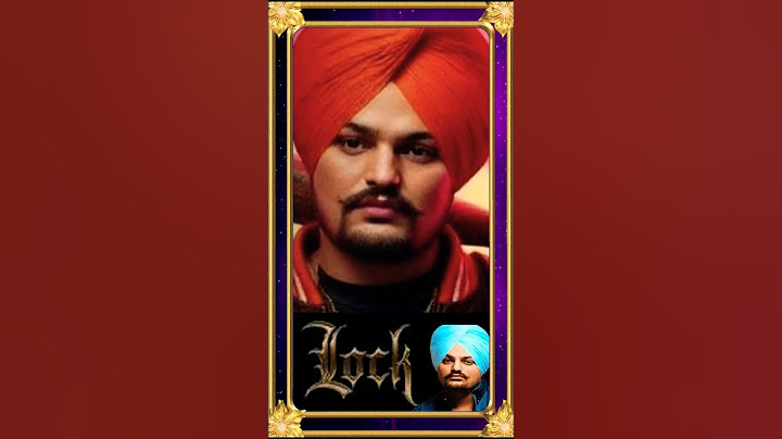 LOCK (MUSIC VIDEO) SIDHU MOOSE WALA