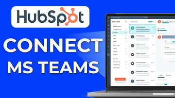 How to Connect HubSpot to Microsoft Teams