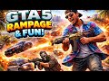 Gta5 rampage and fun 