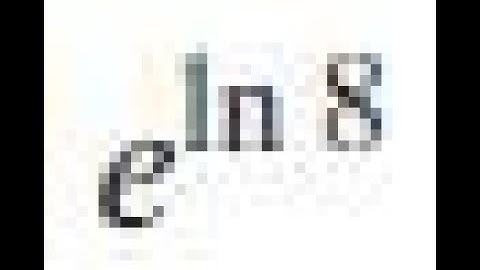 e^(ln 8)