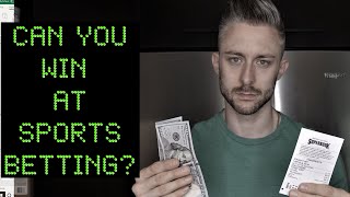 How to win at sports betting! is it even possible?