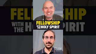 Fellowship with the Holy Spirit