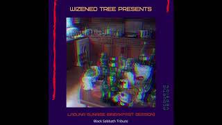 Wizened Tree - Laguna Sunrise (Black Sabbath Tribute)