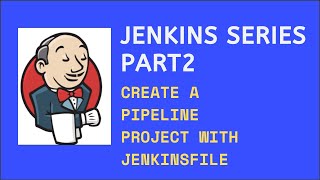 Jenkins Made Easy: Creating Your First Pipeline Project on AWS | Jenkins Series Part 2