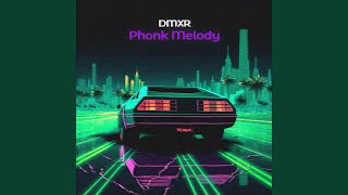 Download Lagu Phonk Melody MP3