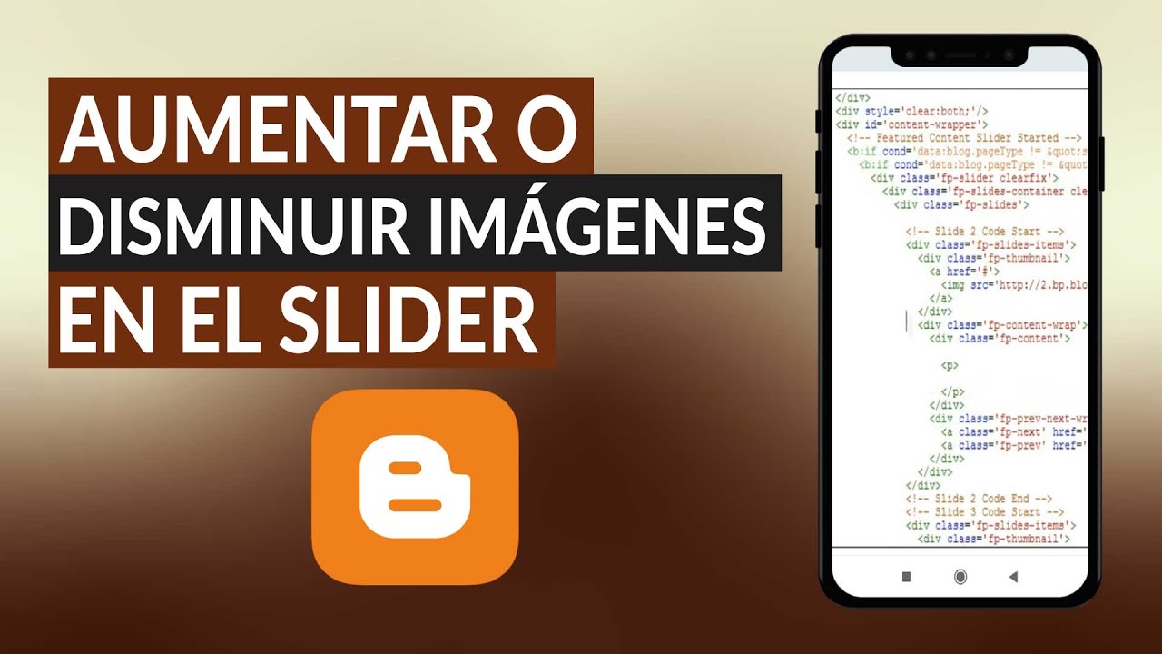 Cómo Aumentar o Disminuir Imágenes en el Slider de Blogger - Ajustar Imágenes