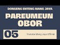 PAREUMEUN OBOR 05, Dongeng Enteng Mang Jaya, Carita Sunda @MangJayaOfficial