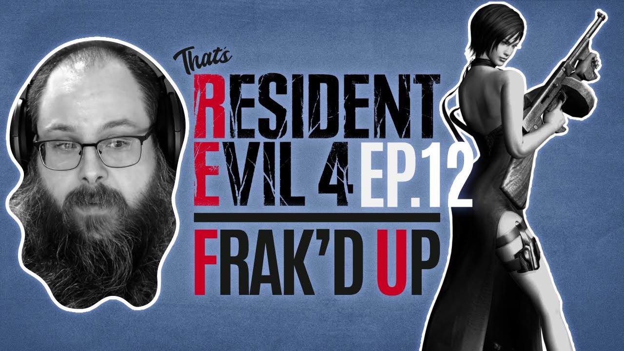 Frak'd Up with Frakattack | Resident Evil 4 - Separate Ways DLC - Final Episode