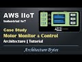 Aws industrial iot architecture  tutorial  iiot case study  smart factory project