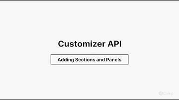 Customizer API - Adding sections and panels