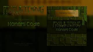 Pixelbitching - 03 Konami Code (Konami Code Full Album Stream)