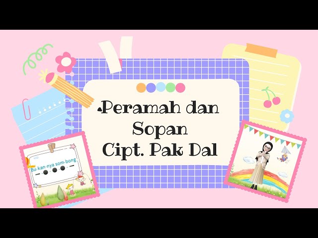 Lagu Peramah dan Sopan Ciptaan Pak Dal / SbdP Kelas 2 SD / Tema 1 Sub Tema 1 Pb 1,3, & 4/ Lagu Anak class=