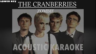 The Cranberries - Zombie - LOWER Key (Acoustic Karaoke) Acoustic Version