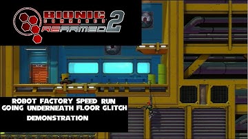Bionic Commando Rearmed 2: Going underneath floor glitch demonstration.