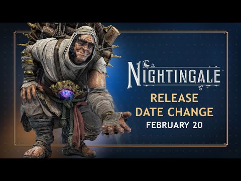 Nightingale: Releasing Earlier!