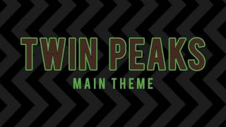 TWIN PEAKS - Main Theme Music (2017)