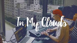 LAKEY INSPIRED - In My Clouds chords