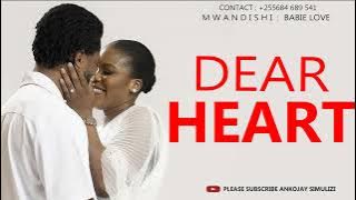 DEAR HEART - SIMULIZI MPYA