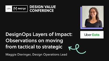 DesignOps & Its Impact at Uber | Design Value Conference