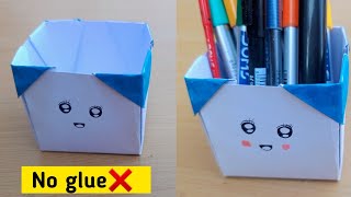 DIY pan stand|How to make pen stand with paper|No glue paper craft|Paper craft without glue|Origami