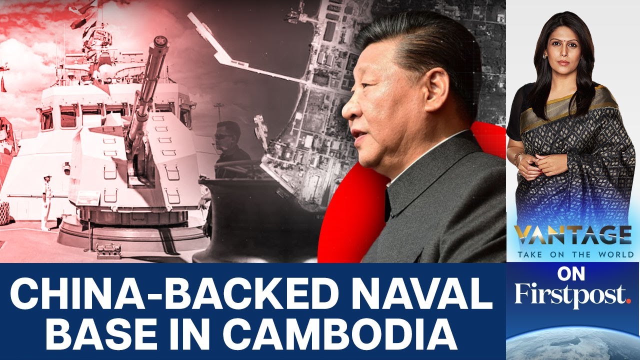 China Upgrades Ream Naval Base in Cambodia, Launches Drills | Vantage with Palki Sharma | N18G