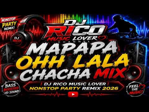 MGA BAGONG SAYAW NA CHA CHA MAPAPA OH LALA NONSTOP DJ RML MIX PHILIPPINES DANCE