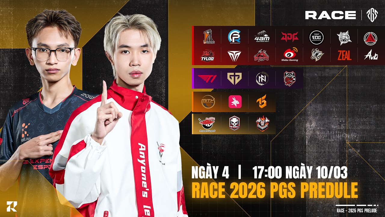 🏆[PUBG Race 2026 PGS Prelude] Ngày 4: 🇻🇳 AL, 🇻🇳 TE, 🇻🇳 FCE, 🇨🇳 PERO, 🇨🇳 4AM, 🇨🇳 17, 🇰🇷 GEN, 🇰🇷 T1...