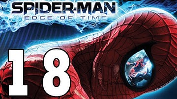 Let´s Play Spider-Man Edge of Time Gameplay Deutsch - Part 18 - Atrocity / CEO Bossfight