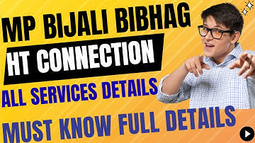Mp Bijali Bibhag HT Connection All Services Details | All Online Services Details of MP Bijali HT Co